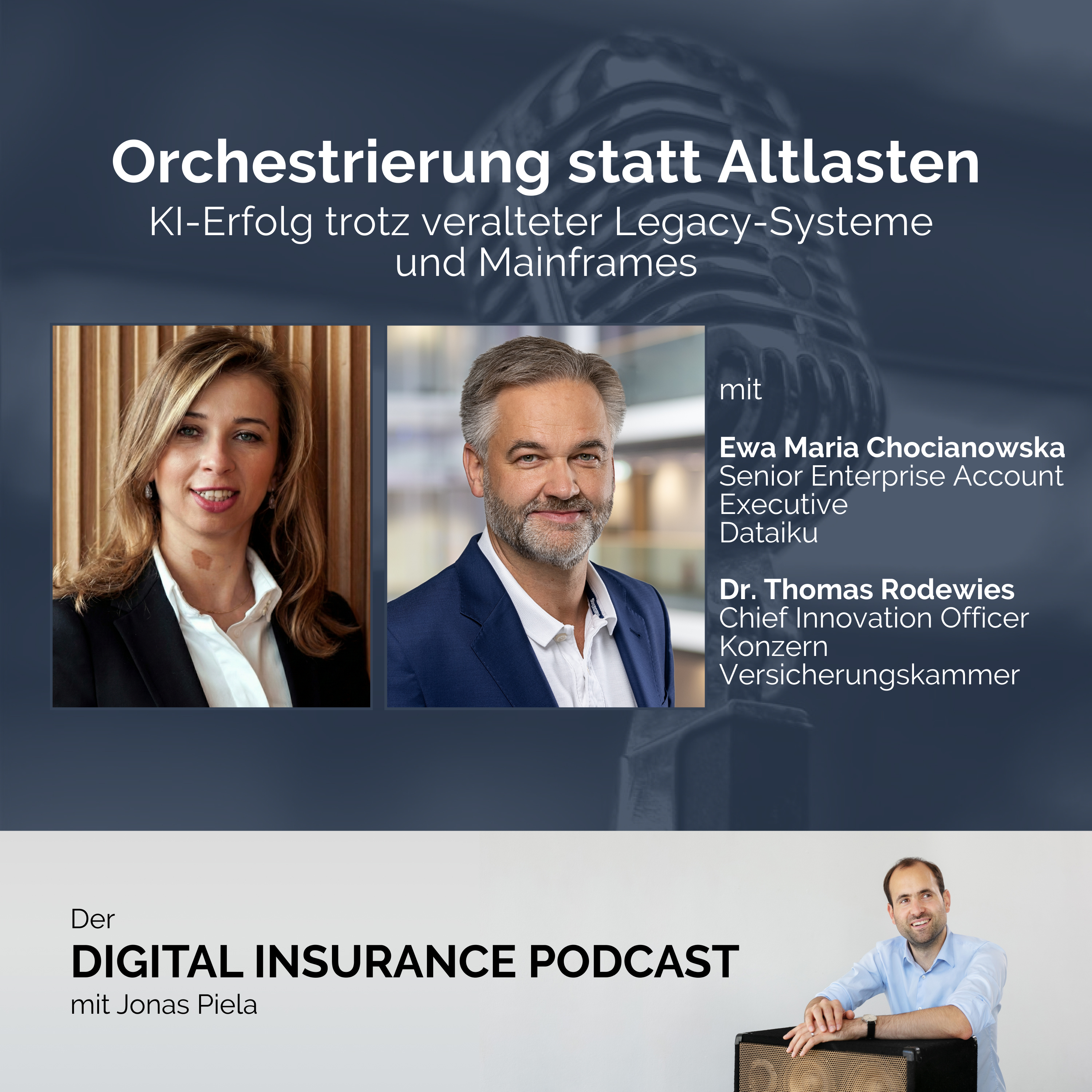 Orchestrierung statt Altlasten — Digital Insurance Podcast: Versicherung & Digitalisierung cover