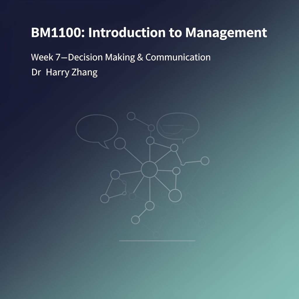 Effective Decision Making and Communication in Organizations