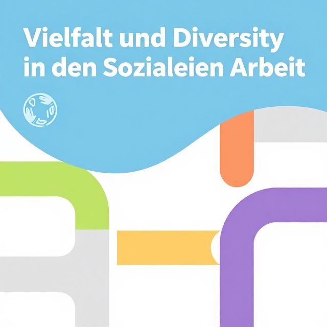 Vielfalt und Diversity in der Sozialen Arbeit