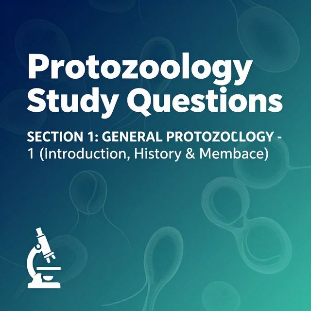 General Protozoology: Structure, Function, and Key Parasites