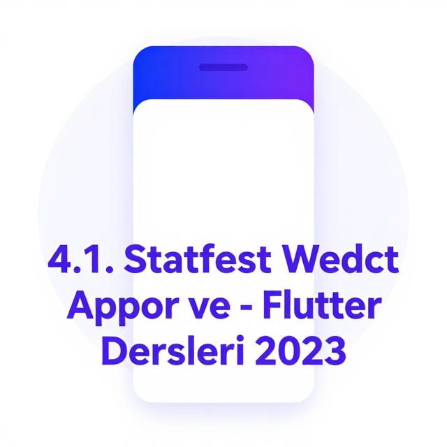Flutter Temelleri: Stateless Widget, AppBar ve Scaffold