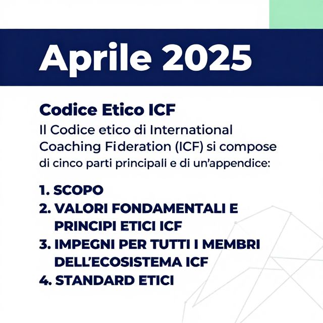 Codice Etico ICF: Standard e Valori per il Coaching Professionale