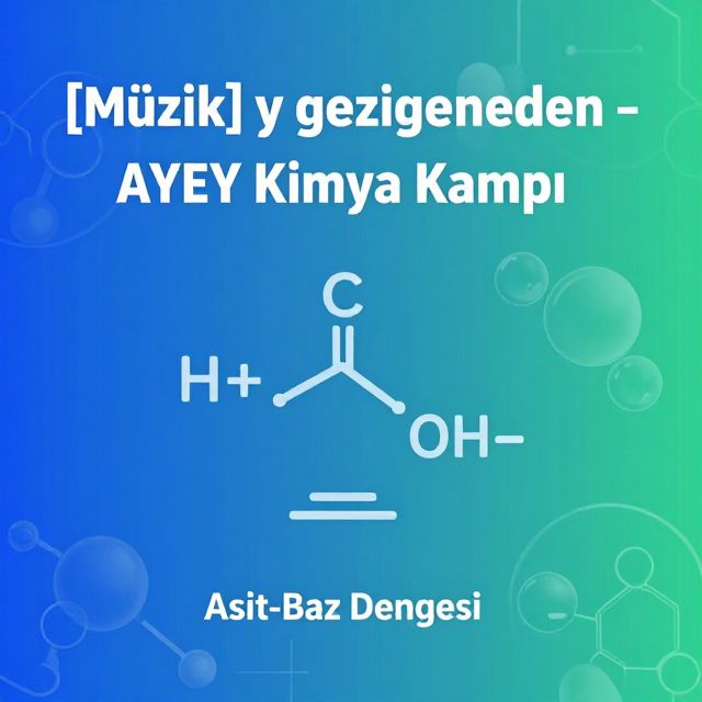 AYT Kimya: Asit Baz Dengesi ve Hesaplamaları