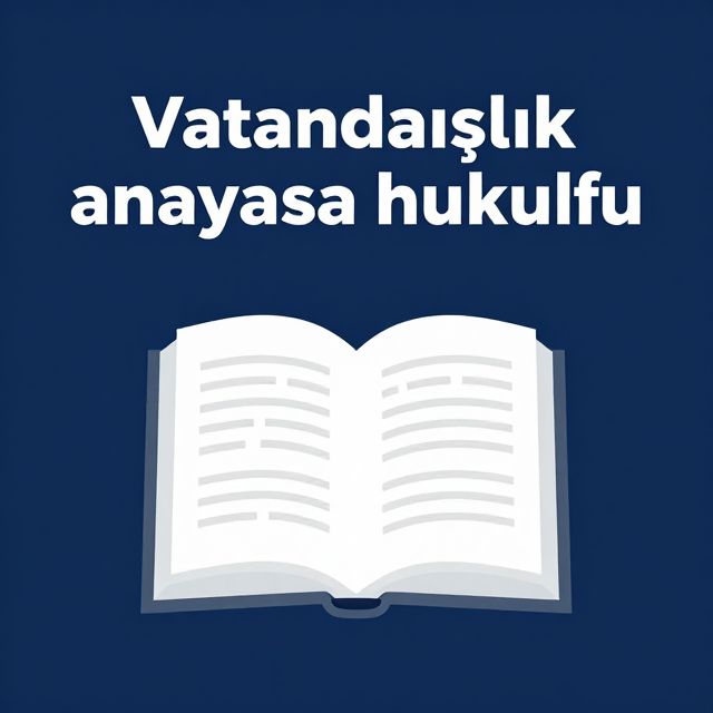 Vatandaşlık Anayasa Hukuku: Temel Hakların Güvencesi