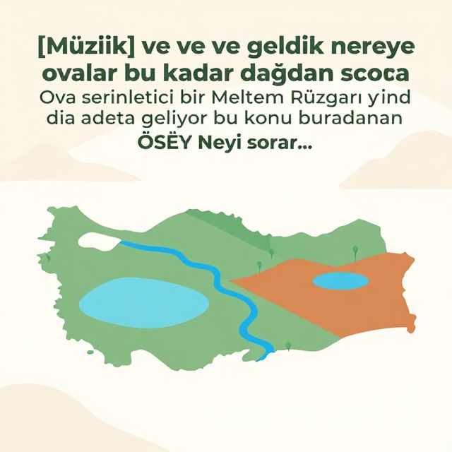Türkiye'nin Yer Şekilleri ve Su Kaynakları