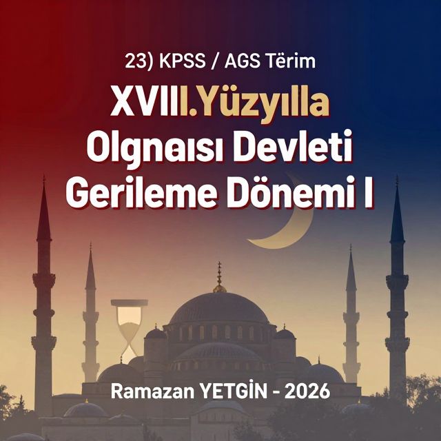 XVIII. Yüzyıl Osmanlı: Gerileme Dönemi ve Önemli Olaylar