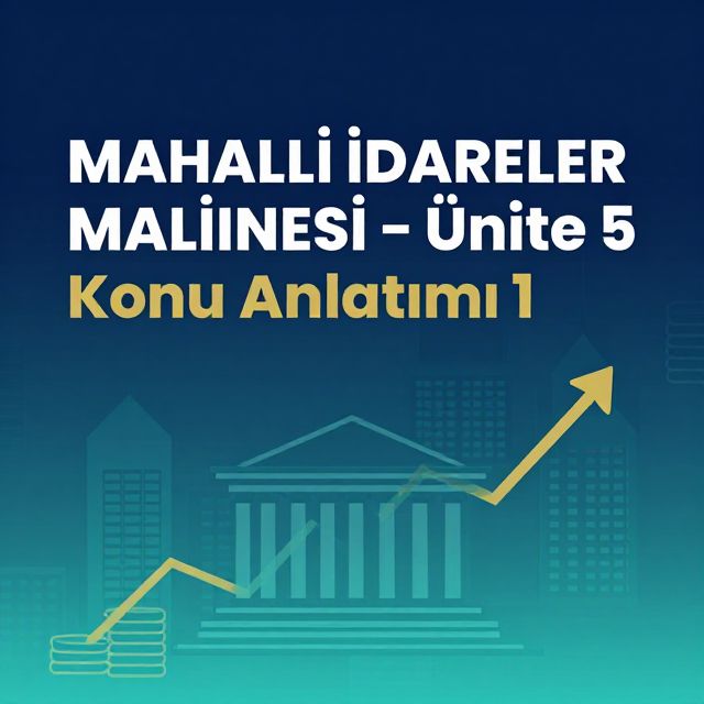 Mahalli İdareler Maliyesi: Gelir ve Giderler