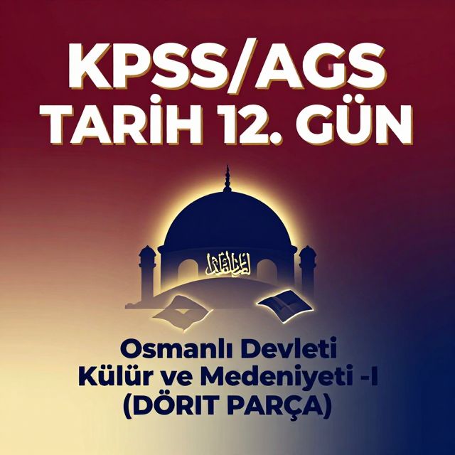 Osmanlı Kültür ve Medeniyeti - II