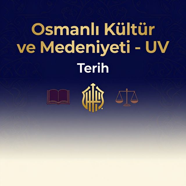 Osmanlı Kültür ve Medeniyeti - IV
