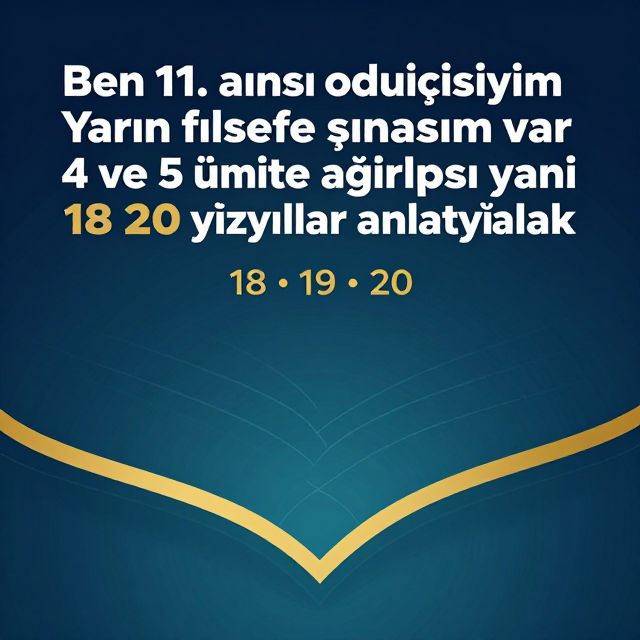 18, 19 ve 20. Yüzyıl Felsefesi: Sınav Rehberi