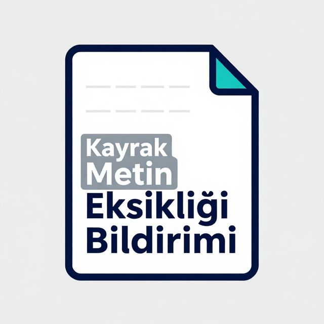 Kaynak Metin Eksikliği Bildirimi
