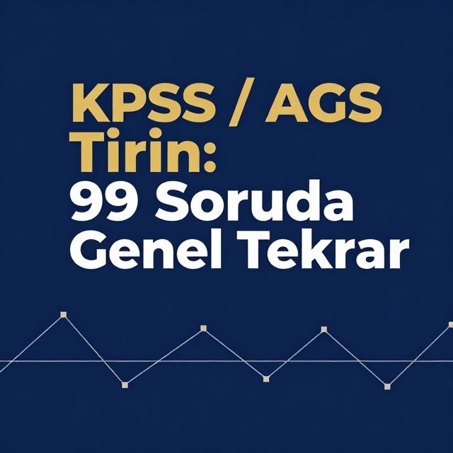 KPSS / AGS Tarih: 99 Soruda Genel Tekrar