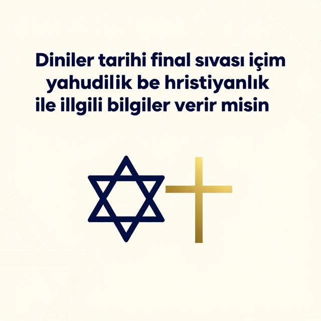 Yahudilik ve Hristiyanlık: Dinler Tarihi Sınavı İçin
