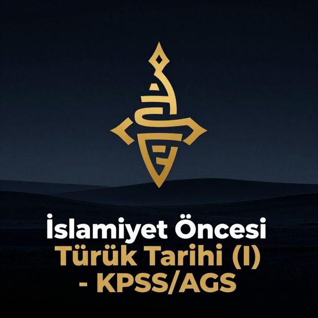 İslamiyet Öncesi Türk Tarihi (I) - KPSS/AGS