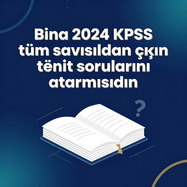 2024 KPSS Tarih Sorularına Genel Bakış ve Hazırlık
