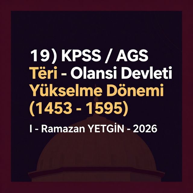 Osmanlı Yükselme Dönemi I: Fatih ve II. Bayezid