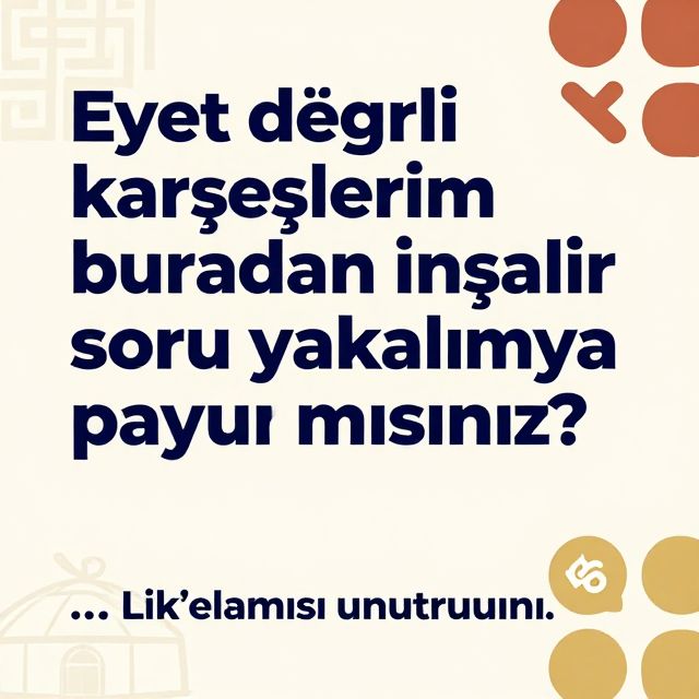 İlk Türk Devletlerinde Kültür ve Medeniyet