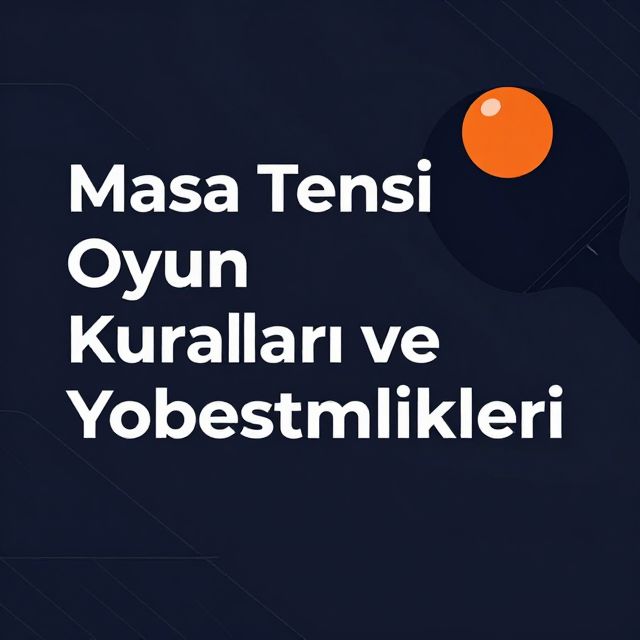 Masa Tenisi Oyun Kuralları ve Yönetmelikleri