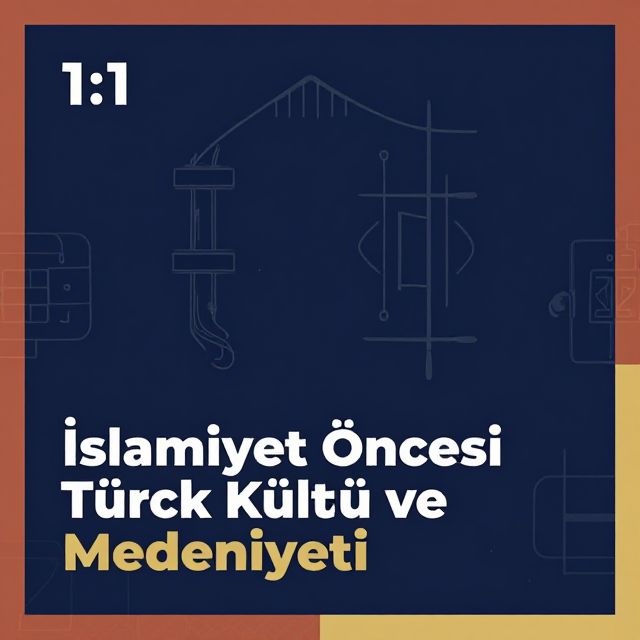 İslamiyet Öncesi Türk Kültür ve Medeniyeti