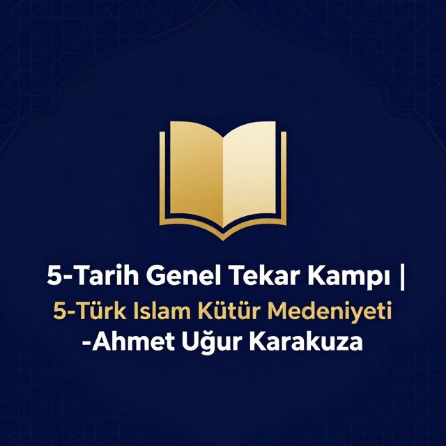 Türk İslam Kültür Medeniyeti: Temeller ve Katkılar