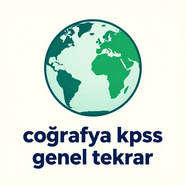 KPSS Coğrafya Genel Tekrar: Türkiye Coğrafyası