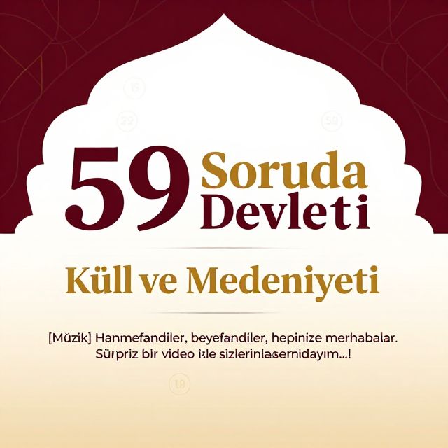 Osmanlı Kültür ve Medeniyeti: Temel Kavramlar