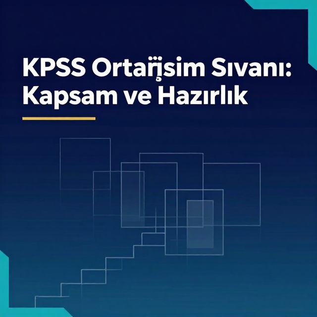 KPSS Ortaöğretim Sınavı: Kapsam ve Hazırlık