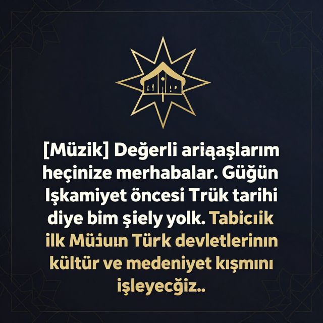 İlk Müslüman Türk Devletlerinde Kültür ve Medeniyet