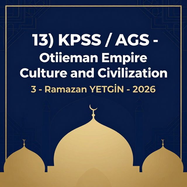 Ottoman Culture & Civilization: Society, Law, Education