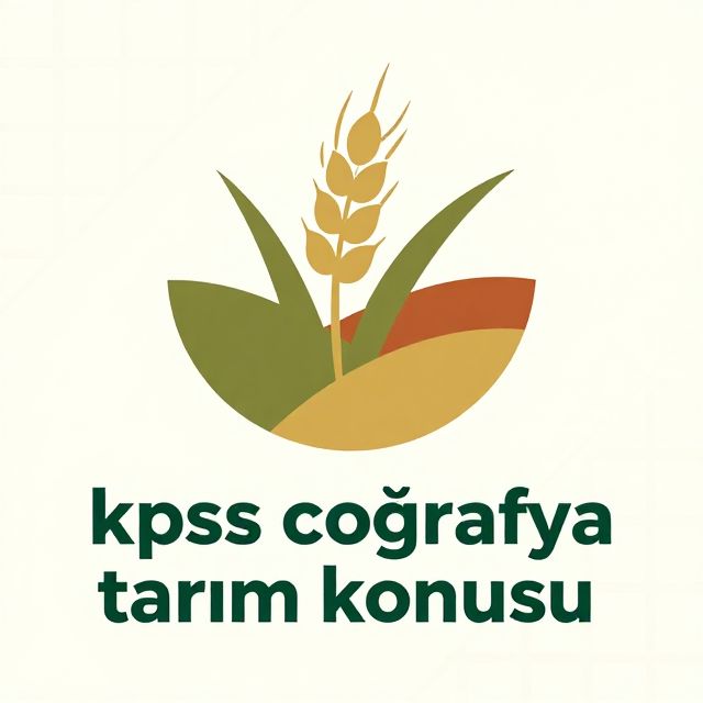 KPSS Coğrafya: Türkiye'de Tarım ve Hayvancılık