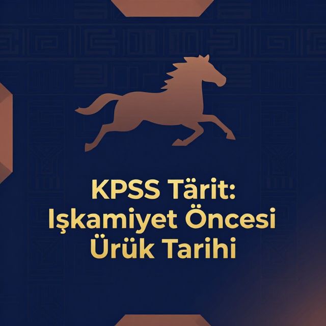 KPSS Tarih: İslamiyet Öncesi Türk Tarihi