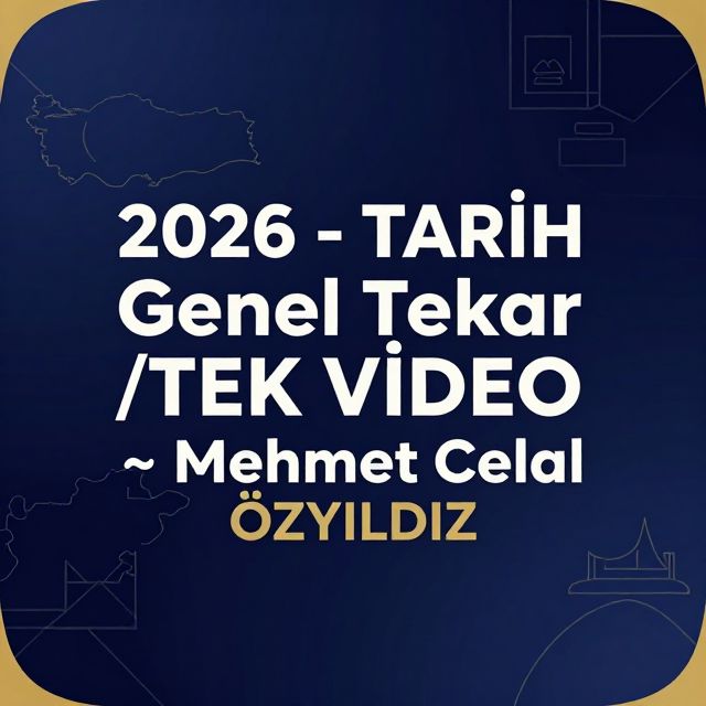 Tarih Genel Tekrar: Mehmet Celal Özyıldız ile Kapsamlı Bakış