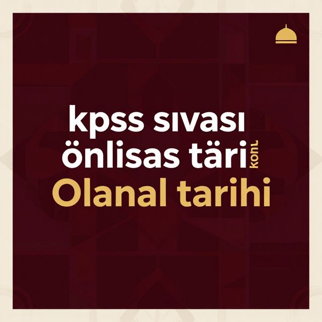 KPSS Önlisans Tarih: Osmanlı Devleti'ne Giriş