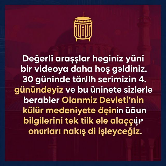 Osmanlı Kültür ve Medeniyeti: Devletten Eğitime
