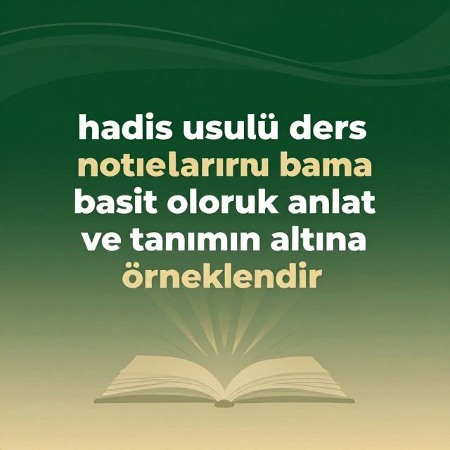 Hadis Usulü: Peygamber Sözlerini Anlama Rehberi