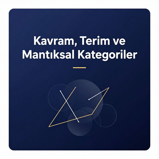 Kavram, Terim ve Mantıksal Kategoriler