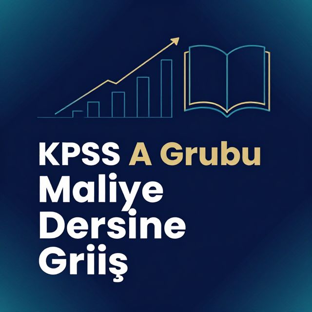 KPSS A Grubu Maliye Dersine Giriş