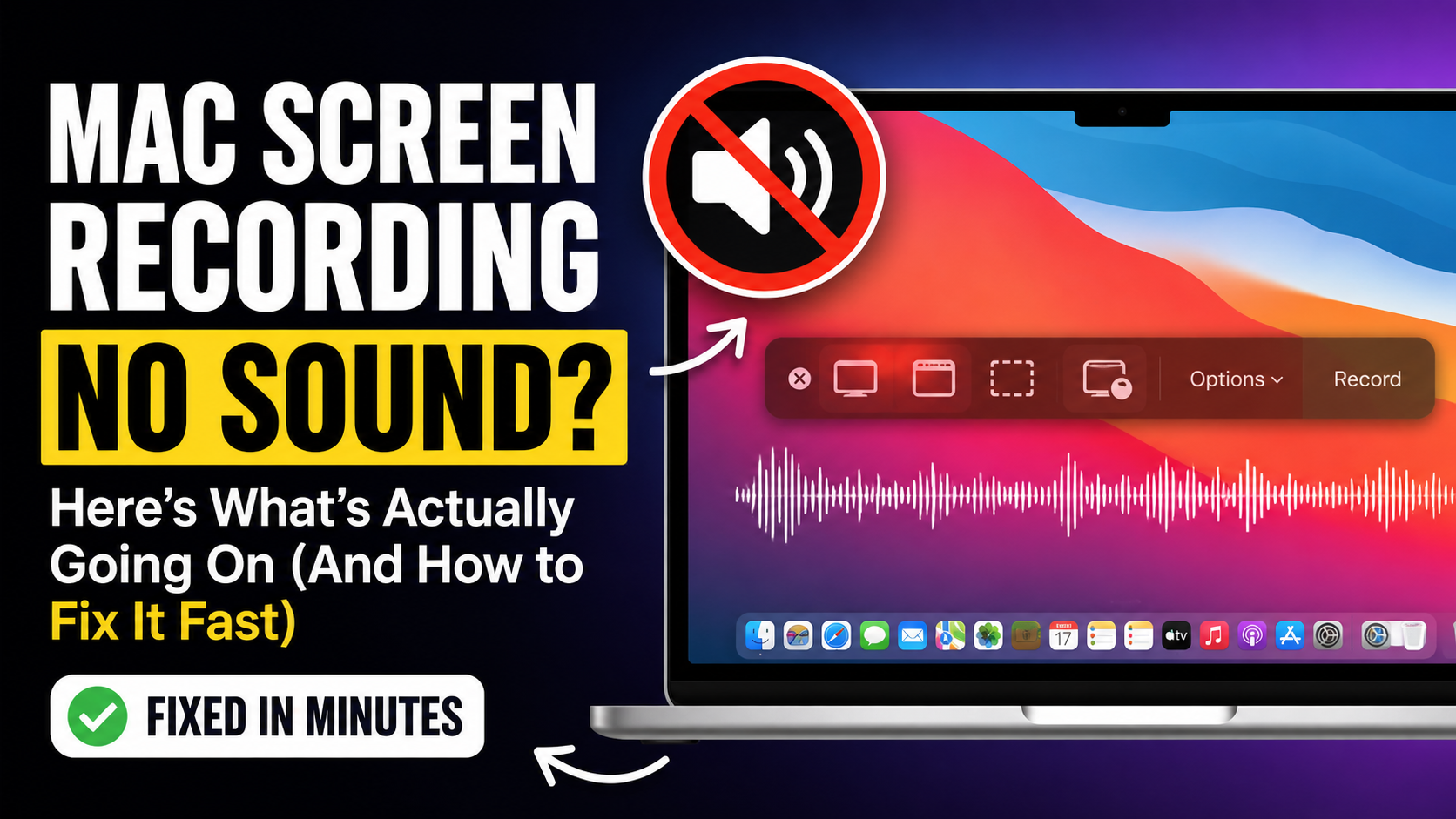 Mac Screen Recording No Sound? Here’s What’s Actually Going On (And How to Fix It Fast)