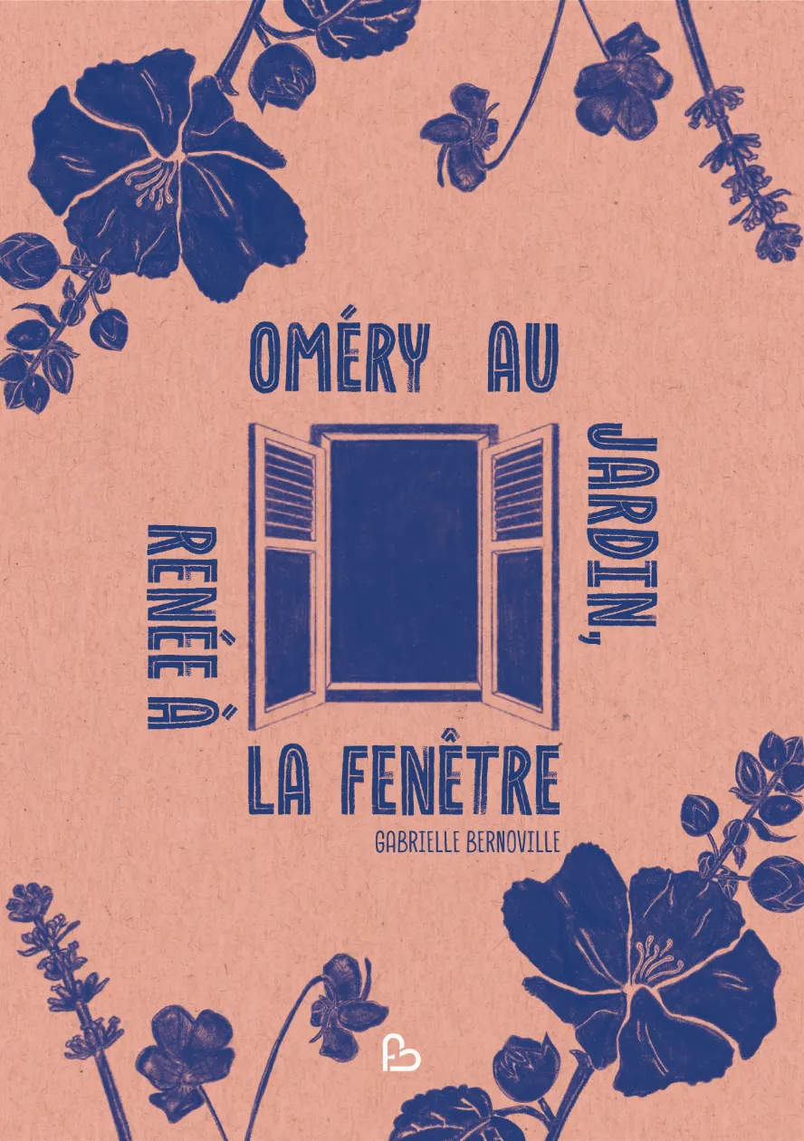 Cover of Oméry au Jardin, Renée à la Fenêtre