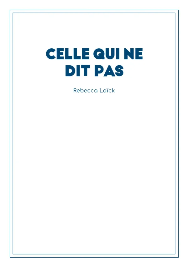 Cover of Celle qui ne
dit pas