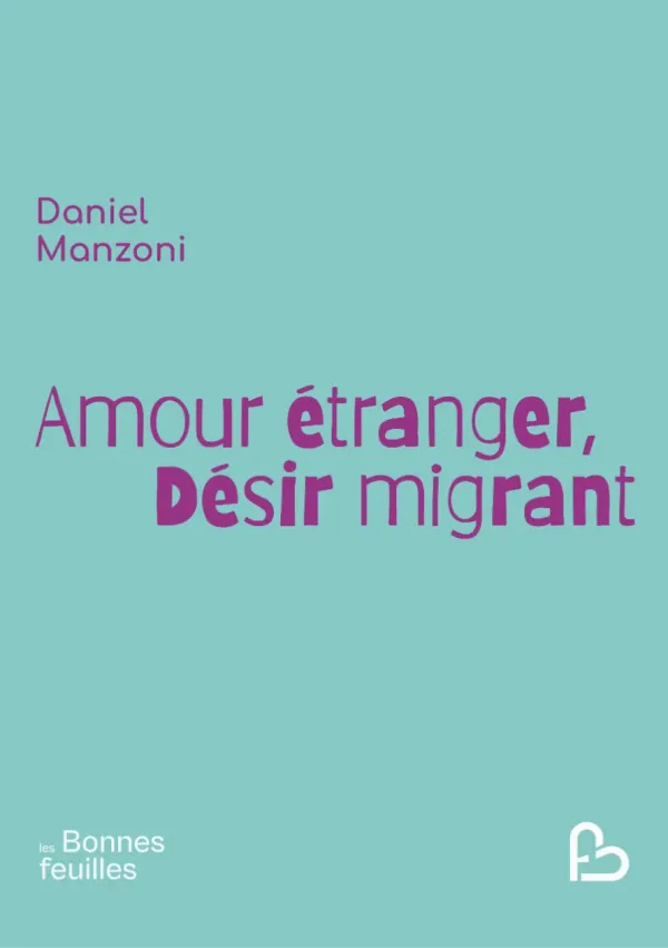 Cover of AMOUR ÉTRANGER, DÉSIR MIGRANT