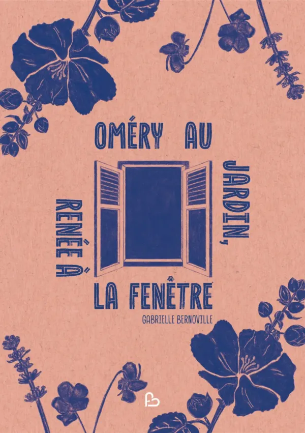 Cover of Oméry au Jardin, Renée à la Fenêtre