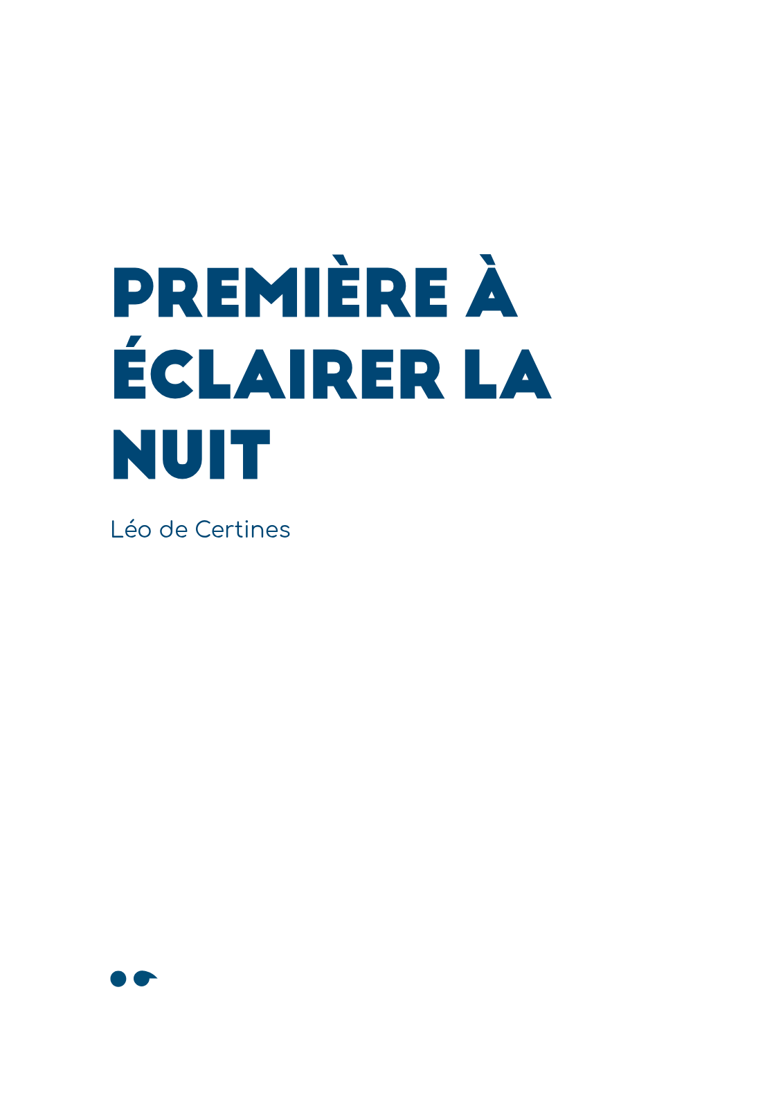 Cover of Première à éclairer la nuit