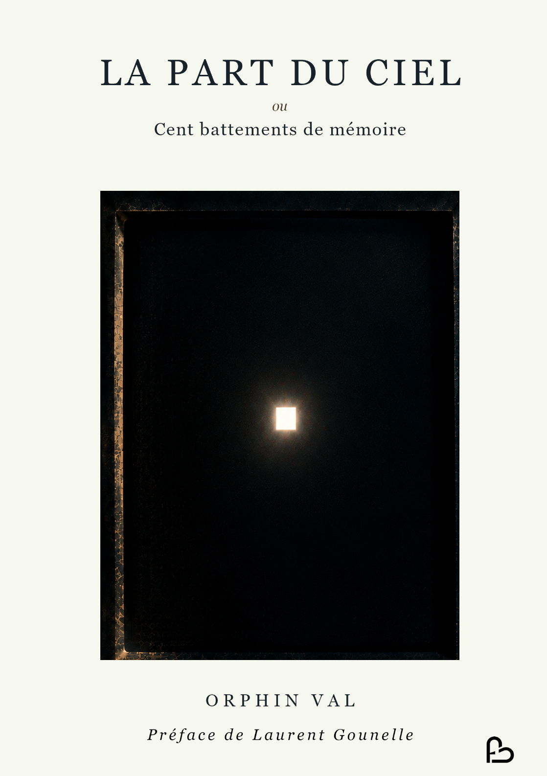 Cover of LA PART DU CIELouCENT BATTEMENTS DE MÉMOIRE