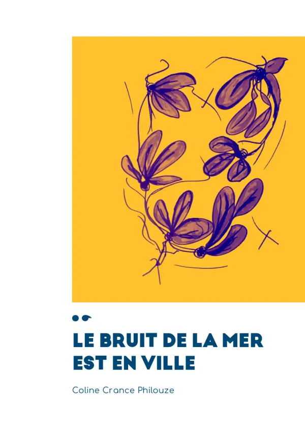 Cover of Le bruit de la mer est en ville