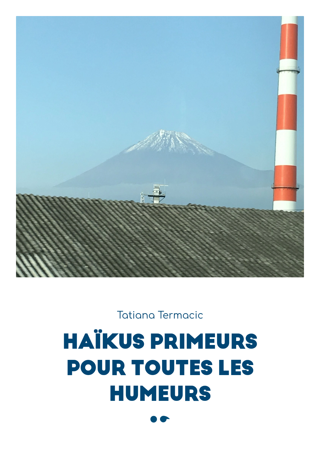 Cover of HAÏKUS PRIMEURS POUR TOUTES LES HUMEURS