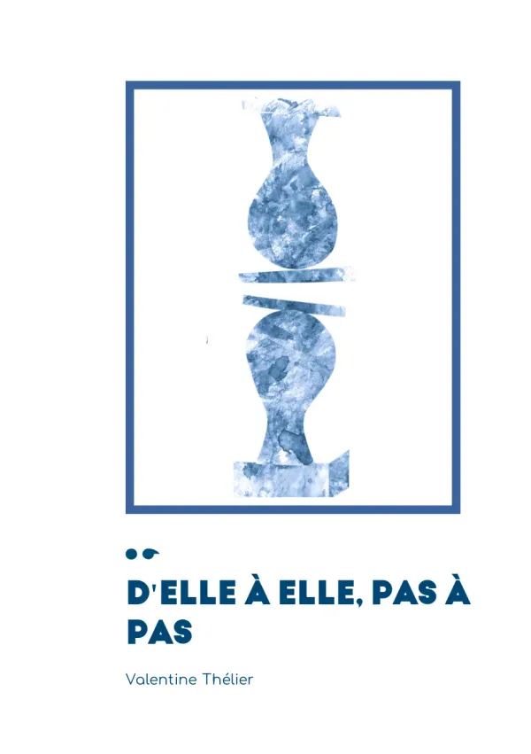 Cover of D'elle à elle, pas à pas