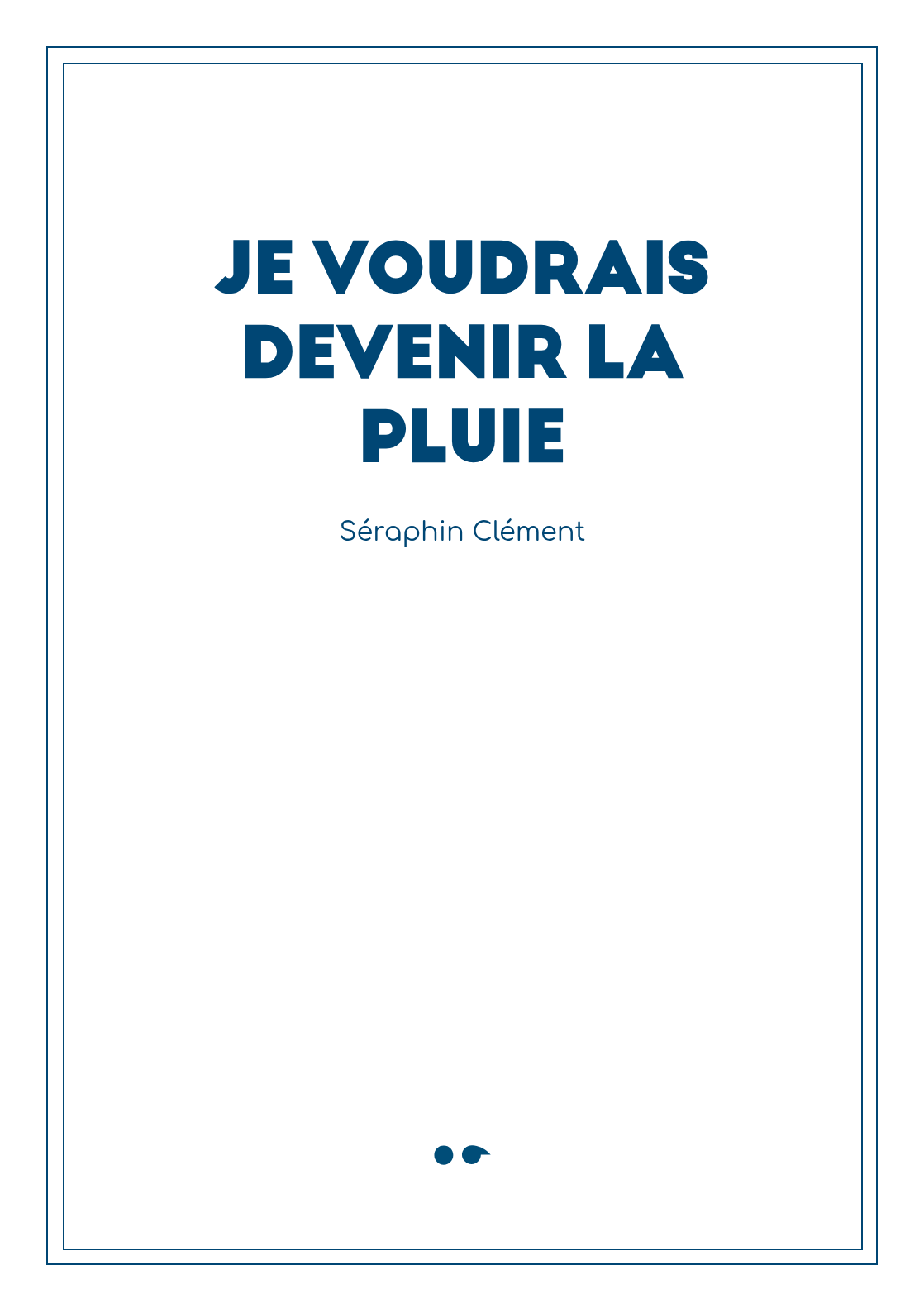 Cover of Je voudrais devenir la pluie