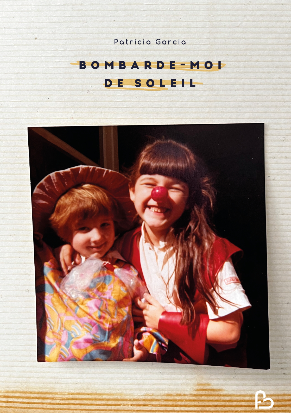 Cover of Bombarde-moi de soleil
