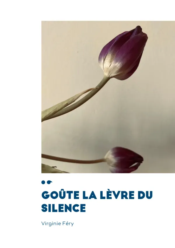 Cover of Goûte la lèvre du silence